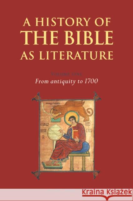 A History of the Bible as Literature: Volume 1, From Antiquity to 1700 David Norton (Victoria University of Wellington) 9780521617000