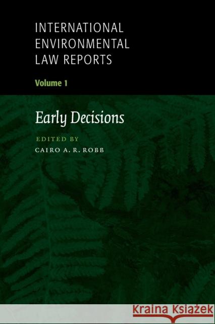 International Environmental Law Reports Cairo Robb James Crawford Daniel Bethlehem 9780521643979 Cambridge University Press