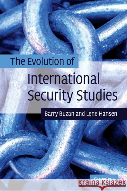 The Evolution of International Security Studies Barry Buzan Lene Hansen 9780521694223 Cambridge University Press