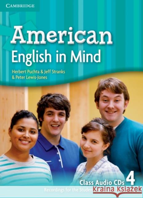 American English in Mind Level 4 Class Audio CDs (4) Herbert Puchta, Jeff Stranks, Peter Lewis-Jones 9780521733571