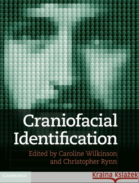 Craniofacial Identification Christopher Wilkinson 9780521768627