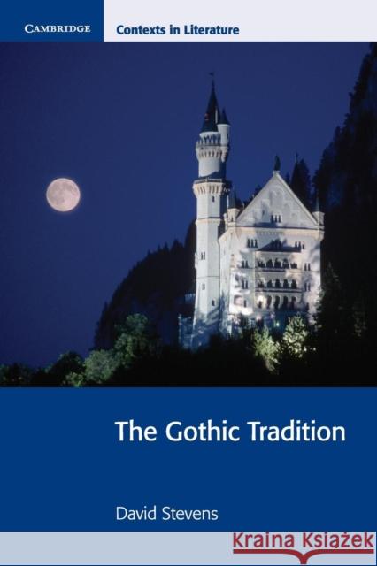 The Gothic Tradition David Stevens 9780521777322