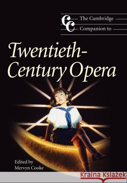 The Cambridge Companion to Twentieth-Century Opera Mervyn Cooke 9780521783934