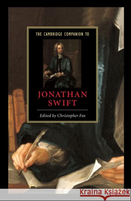 The Cambridge Companion to Jonathan Swift Christopher Fox 9780521802475 Cambridge University Press