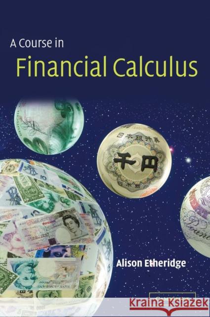 A Course in Financial Calculus Alison Etheridge 9780521813853