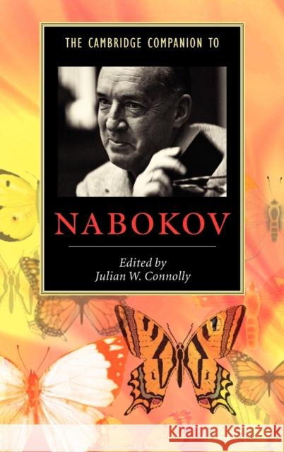 The Cambridge Companion to Nabokov Julian W. Connolly 9780521829571 Cambridge University Press