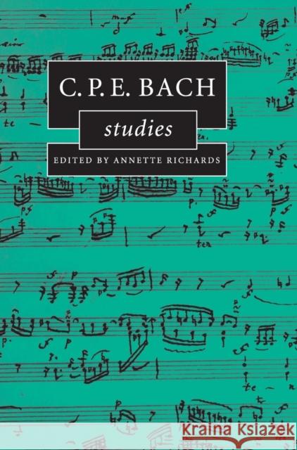 C.P.E. Bach Studies Annette Richards 9780521836296