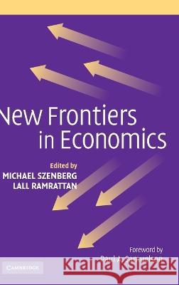 New Frontiers in Economics Michael Szenberg Lall Ramrattan Paul Anthony Samuelson 9780521836869 Cambridge University Press