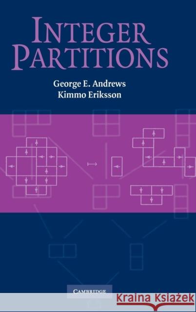 Integer Partitions George E. Andrews Kimmo Eriksson 9780521841184 Cambridge University Press