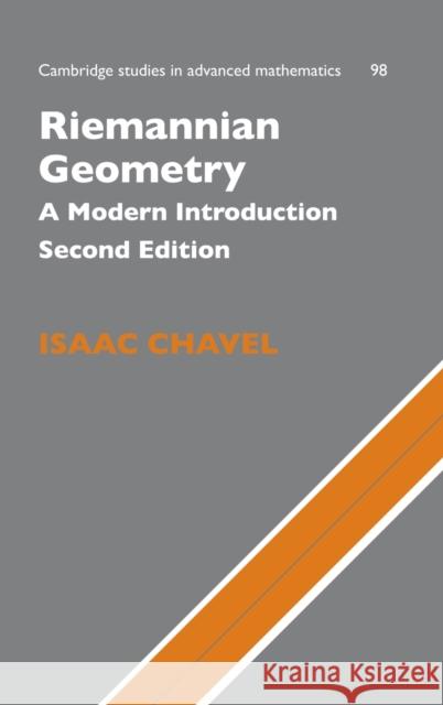 Riemannian Geometry: A Modern Introduction Chavel, Isaac 9780521853682 Cambridge University Press
