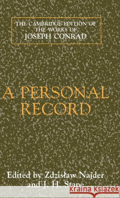 A Personal Record Zdzislaw Najder J. H. Stape 9780521861762 Cambridge University Press