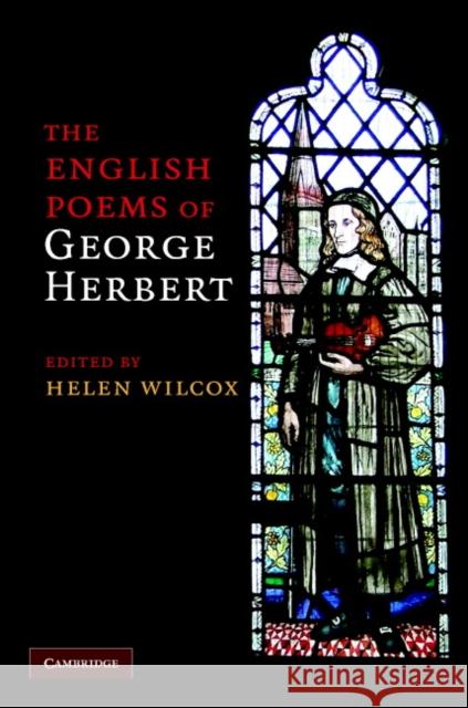 The English Poems of George Herbert Helen Wilcox 9780521868211