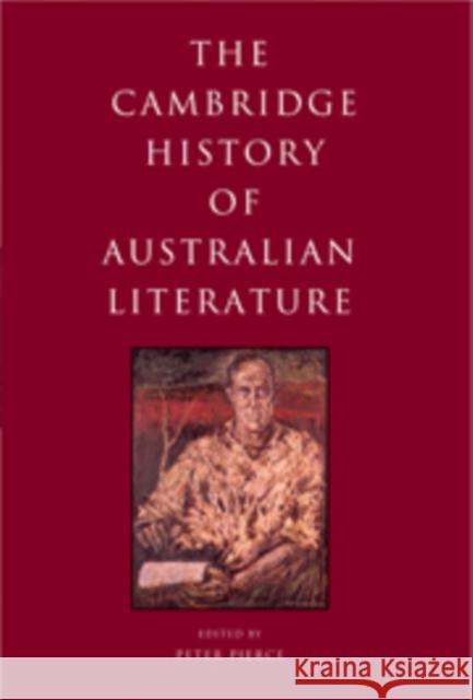 The Cambridge History of Australian Literature Peter Pierce 9780521881654 Cambridge University Press