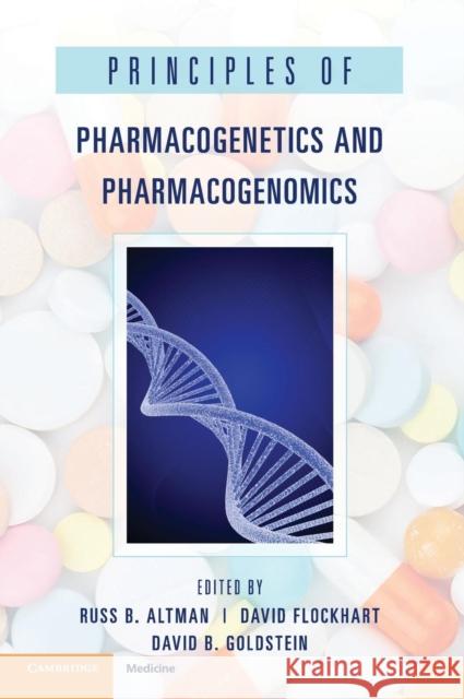 Principles of Pharmacogenetics and Pharmacogenomics Russ B Altman 9780521885379