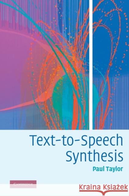 Text-to-Speech Synthesis Paul Taylor 9780521899277
