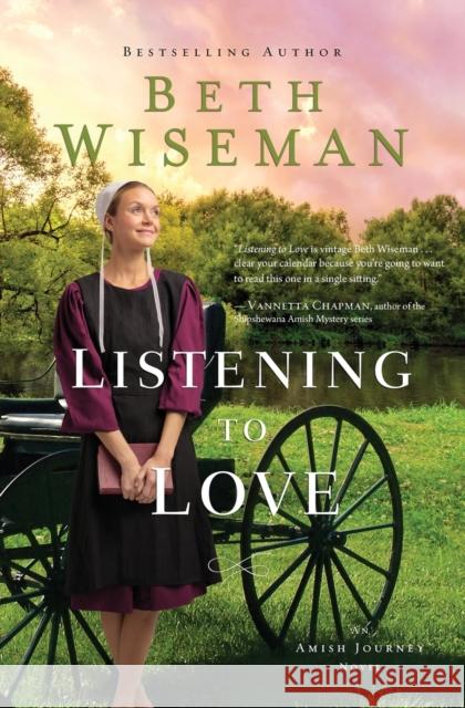 Listening to Love Beth Wiseman 9780529118714