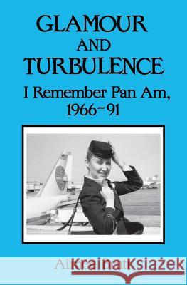 Glamour & Turbulence Aimee Bratt 9780533119721 Vantage Press