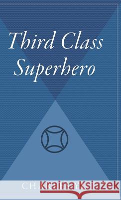 Third Class Superhero Charles Yu 9780544312548