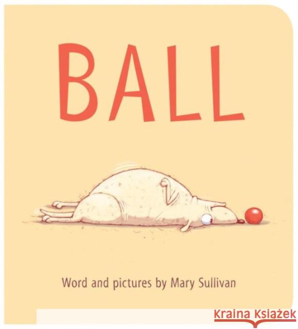 Ball Board Book Sullivan, Mary 9780544313613