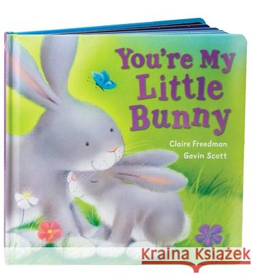 You're My Little Bunny Claire Freedman Gavin Scott 9780545207218 Cartwheel Books