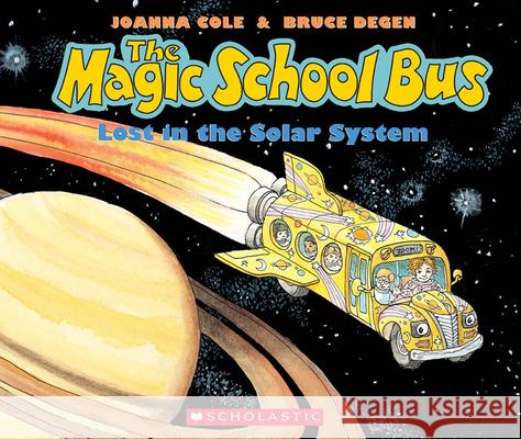 The Magic School Bus Lost in the Solar System [With CD (Audio)] Degen, Bruce 9780545220880