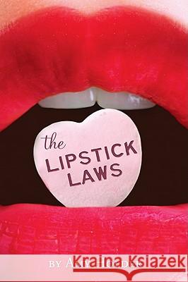 Lipstick Laws Holder, Amy 9780547363066 Graphia Books