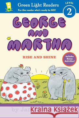 George and Martha: Rise and Shine Early Reader James Marshall 9780547576879