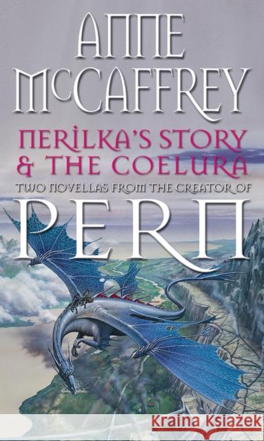 Nerilka's Story & The Coelura Anne Mccaffrey 9780552128179