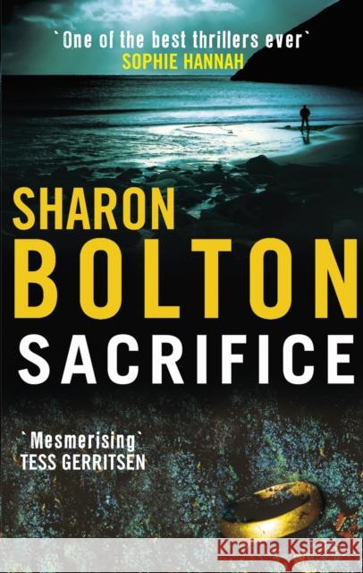 Sacrifice: a chilling, haunting, addictive thriller from Richard & Judy bestseller Sharon Bolton S Bolton 9780552159753 0