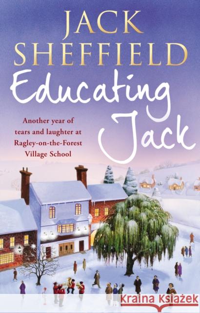 Educating Jack Jack Sheffield 9780552162210 0