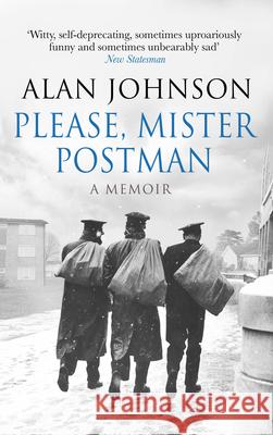 Please, Mister Postman Alan Johnson 9780552170659