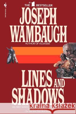 Lines and Shadows Joseph Wambaugh 9780553763256