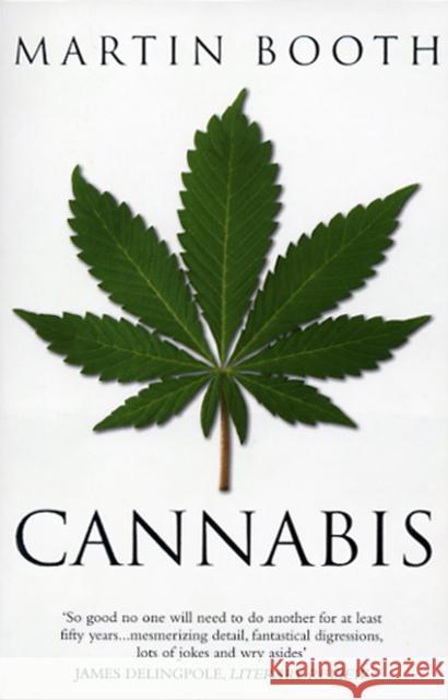 Cannabis: A History Martin Booth 9780553814187
