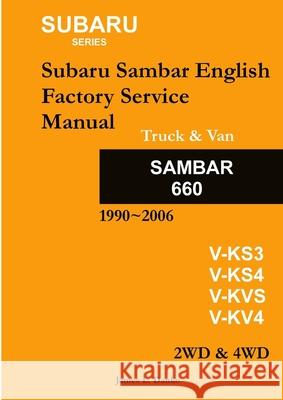 Subaru Sambar English Service Manual James Danko 9780557027804