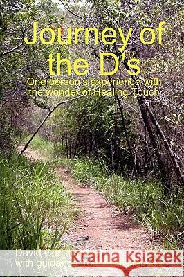 Journey of the D's David Christensen 9780557231409
