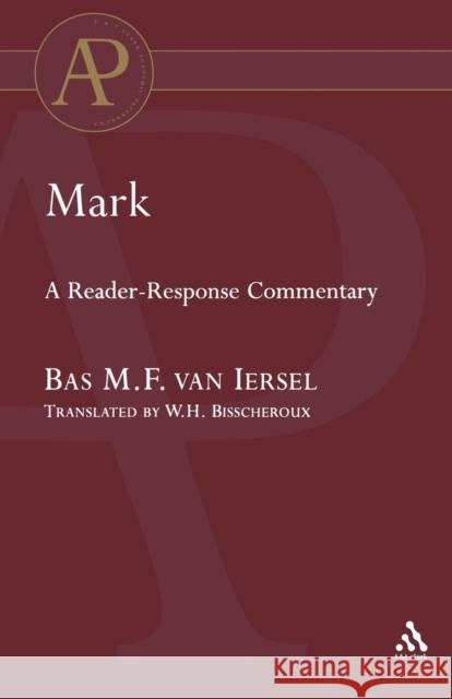Mark Bas M. Va Bastiaan Martinus Franci Iersel 9780567042101 T. & T. Clark Publishers