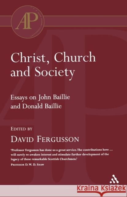 Christ, Church and Society David Fergusson 9780567083661