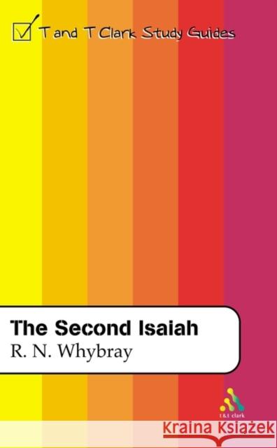 The Second Isaiah Whybray, R. Norman 9780567084248