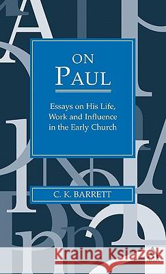 On Paul C. K. Barrett 9780567089021 T. & T. Clark Publishers