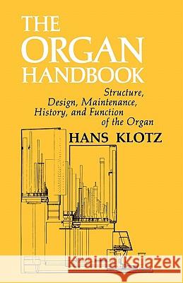 Organ Handbook H. Klotz, G. Krapf 9780570013068 Concordia Publishing House