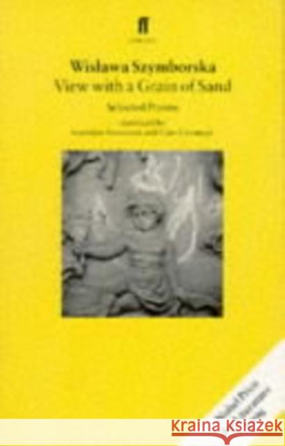 View with a Grain of Sand: Selected Poems Wislawa Szymborska 9780571191635 FABER AND FABER