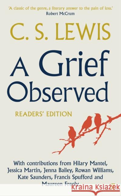 A Grief Observed (Readers' Edition) C.S. Lewis 9780571310876 Faber & Faber