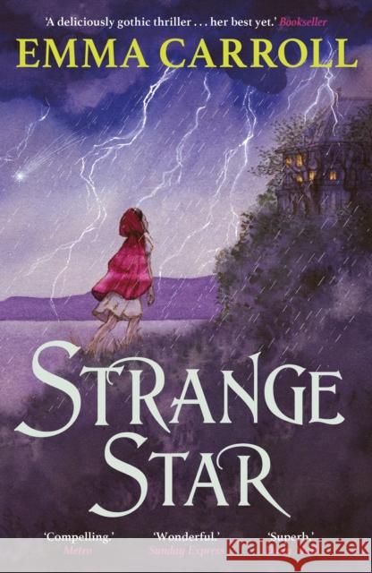 Strange Star: 'The Queen of Historical Fiction at her finest.' Guardian Emma Carroll 9780571317653