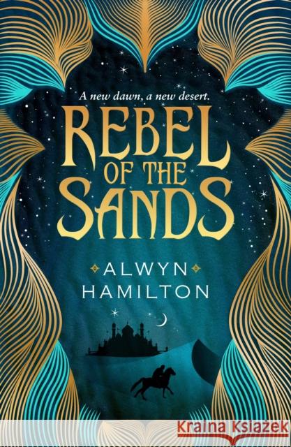Rebel of the Sands Alwyn Hamilton 9780571325252