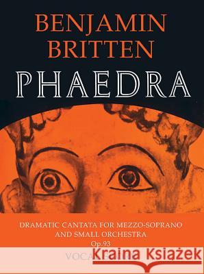 Phaedra: Score Britten, Benjamin 9780571505210