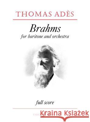 Brahms Thomas Ades   9780571522002