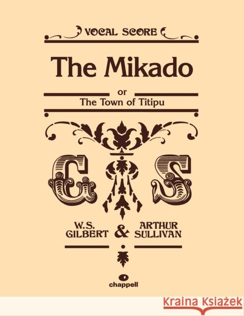 Mikado: Vocal Score Gilbert, William S. 9780571526628
