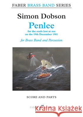 Penlee: Score & Parts Simon Dobson 9780571569861 Faber & Faber