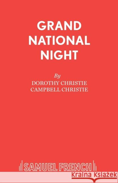 Grand National Night Dorothy Christie Campbell Christie 9780573011641