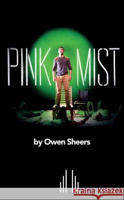 Pink Mist Owen Sheers 9780573111440